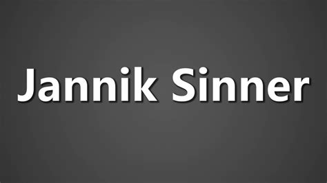 how to pronounce jannik sinner